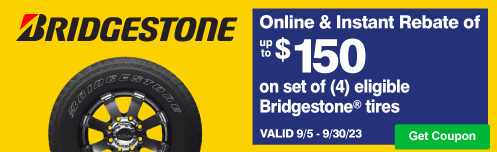 Bridgestone Up to $150 when using CFNA credit card