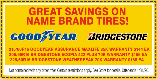 GREAT SAVINGS On Name Brand Tires